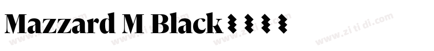 Mazzard M Black字体转换